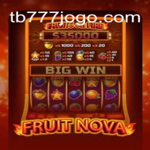 Descubra o Novo Mundo de Entretenimento com FruitNova em tb777.com