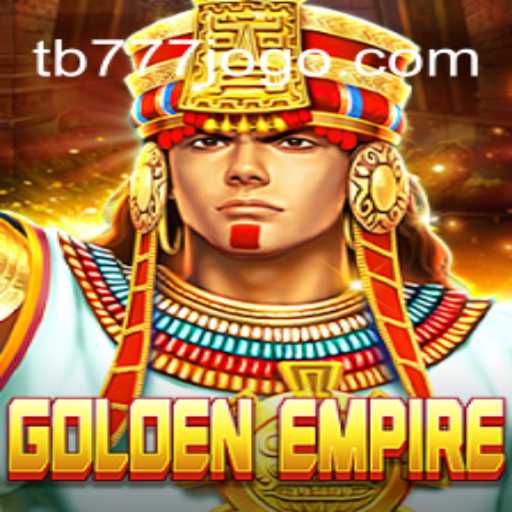 Descubra o Fascinante Mundo de GoldenEmpire em tb777.com